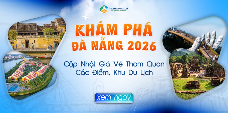 kham-pha-da-nang-gia-ve-tham-quan-cac-diem-du-lich